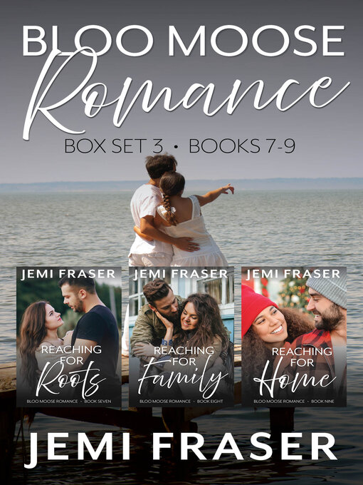 Title details for Bloo Moose Romance BoxSet 3 (Books #7-9) by Jemi Fraser - Available
